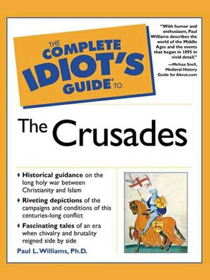 cover image of The Complete Idiot's Guide to the Crusades